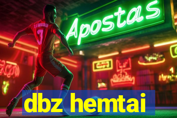 dbz hemtai